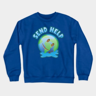 Help the Earth from melting Crewneck Sweatshirt